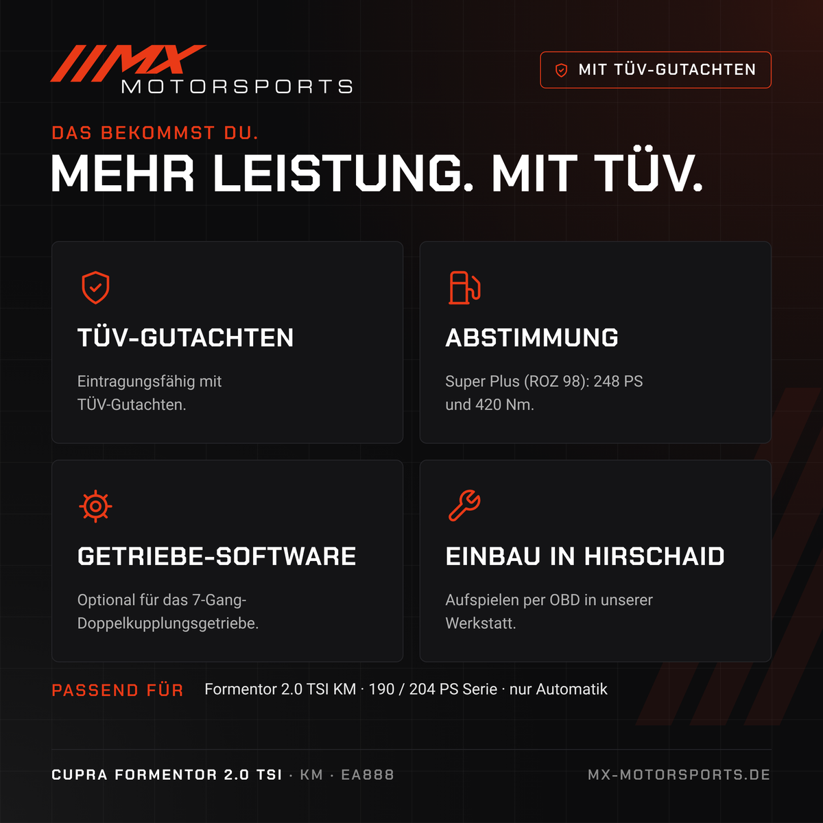 Leistungsmerkmale: TÜV-Gutachten, Abstimmung, Getriebe-Software und Einbau in Hirschaid für den Cupra Formentor 2.0 TSI 190/204 PS