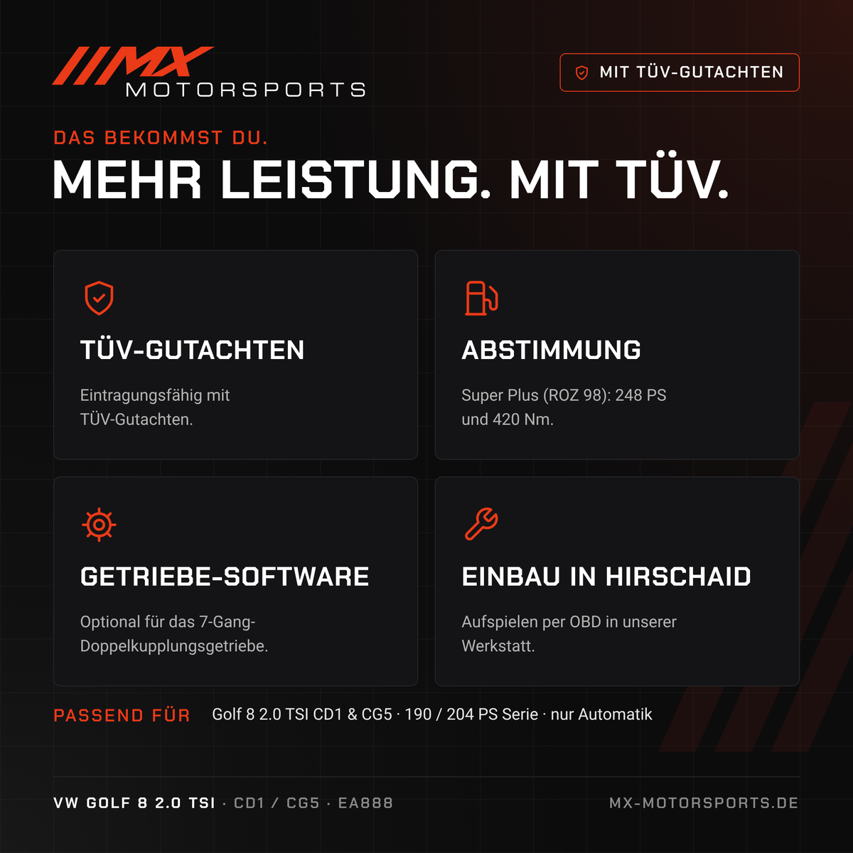 Leistungsmerkmale: TÜV-Gutachten, Abstimmung, Getriebe-Software und Einbau in Hirschaid für den VW Golf 8 2.0 TSI 190/204 PS