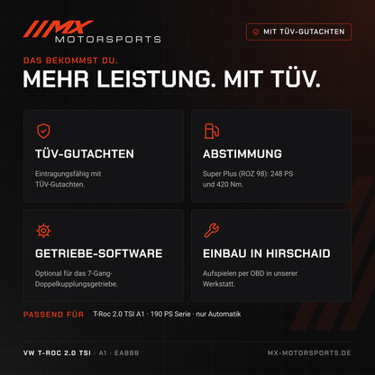 Leistungsmerkmale: TÜV-Gutachten, Abstimmung, Getriebe-Software und Einbau in Hirschaid für den VW T-Roc 2.0 TSI 190 PS